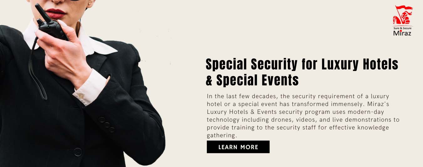 Best Security Company for Hotels, Resort, Resturants, Fashion Shows