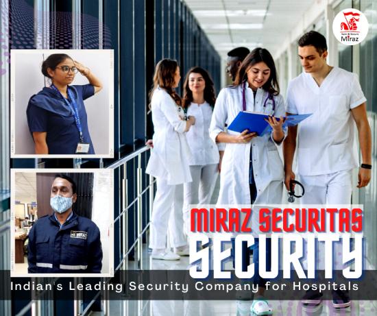security guards for Indian hopsitals