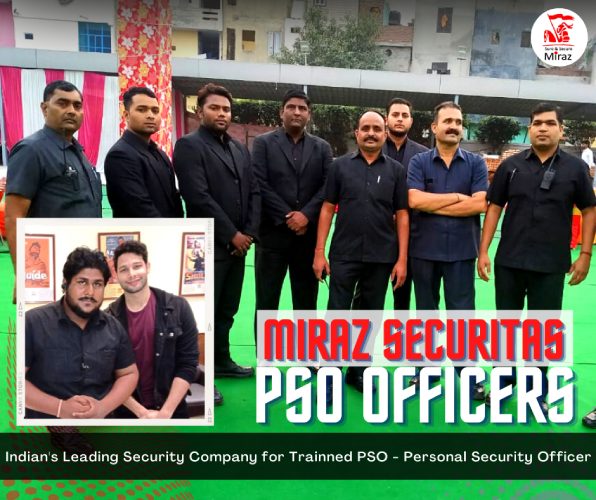 Personal Security Officer agency in India Miraz Security