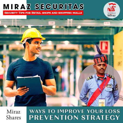 Miraz Securitas India's top security services company for shopping malls and retail shops