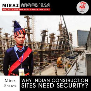 hire security services for indian real estate businesses