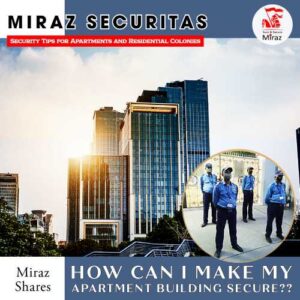 Miraz Securitas_Delhi NCR s top security company for residential colonies