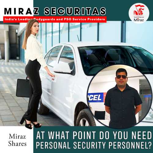 best personal security officer services providers in india_miraz securitas
