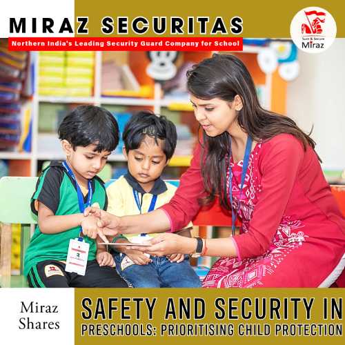 Miraz Securita_India's best security guard company for schools