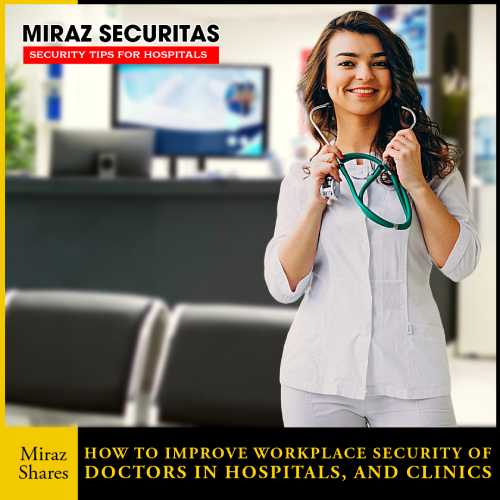Miraz Securitas India leading security services company for hospitals