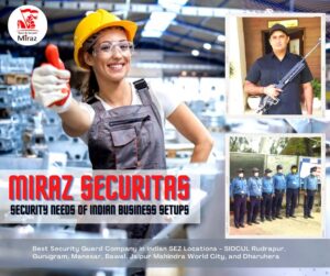 miraz securitas best security company India