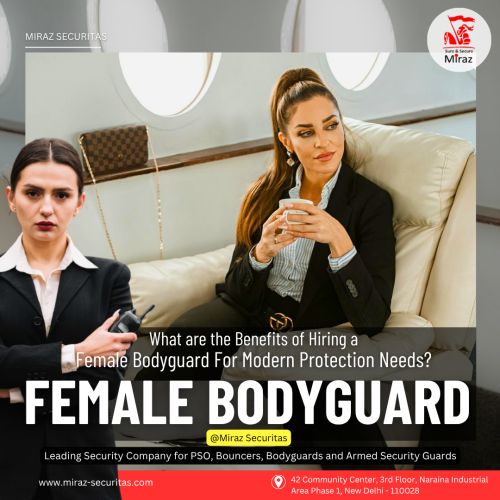 Miraz Securitas Hire bodyguards in India