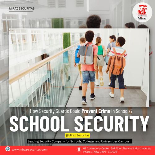 Hire security guards for schools Miraz Securitas