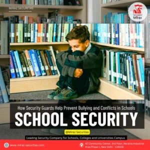 hire security guards for international schools in gurgaon, noida_miraz securitas