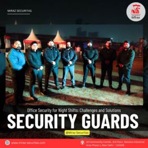 hire security guards in delhi ncr_miraz securitas