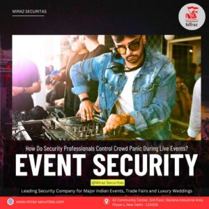 hire security for events in delhi ncr_miraz securitas