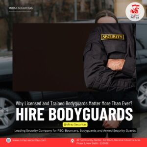 hire_best_bodyguard_services_in_delhi_miraz_securitas