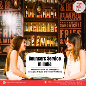 hire bouncers in delhi ncr_miraz securitas
