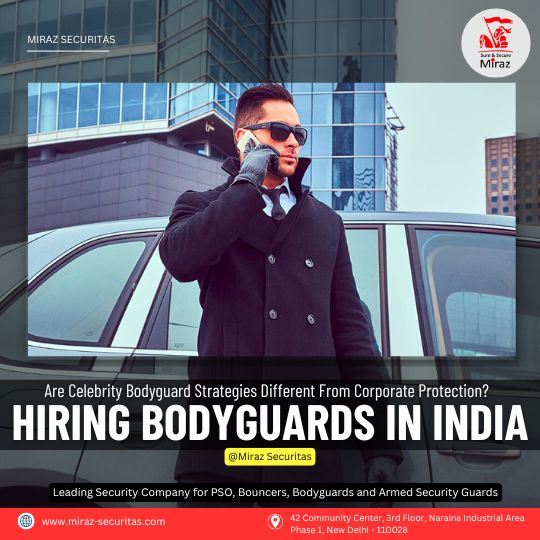 hire bodyguard services in india_miraz securitas