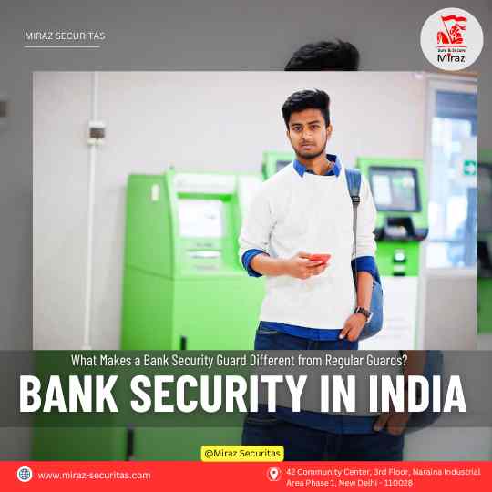 hire security guards for banks in delhi_miraz securitas