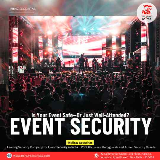 hire security guards for events in india_miraz securitas