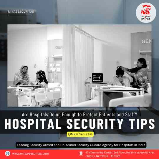 hire security guards for hospitals in noida_miraz securitas