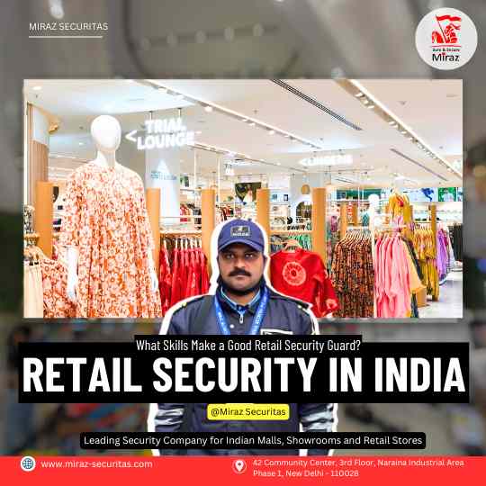 hire security guards for retail shops in delhi_miraz securitas