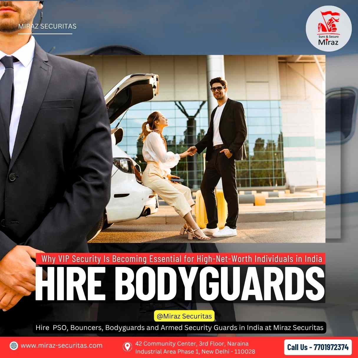 hire bodyguards in delhi_miraz securitas