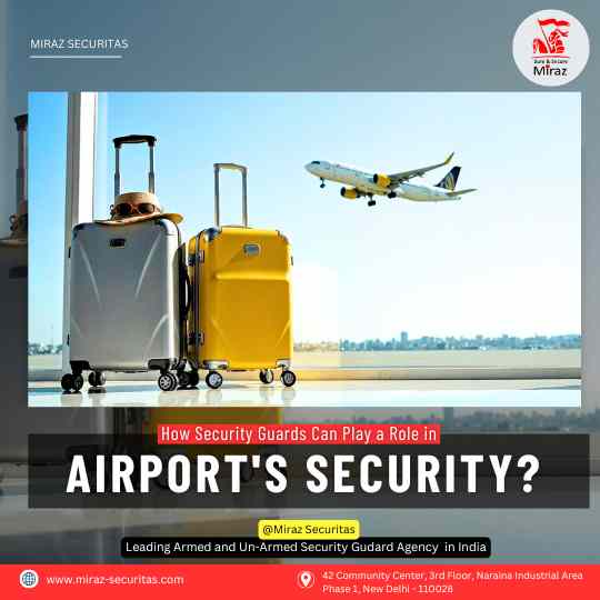 hire security guards for airports in delhi_miraz securitas