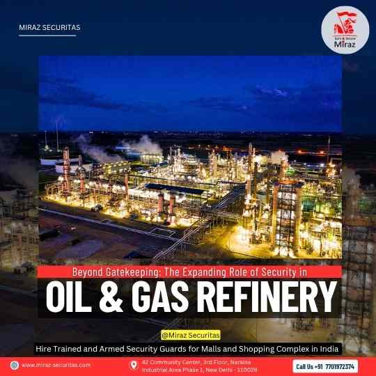 Miraz Securiatas on oil ad gas refinery security