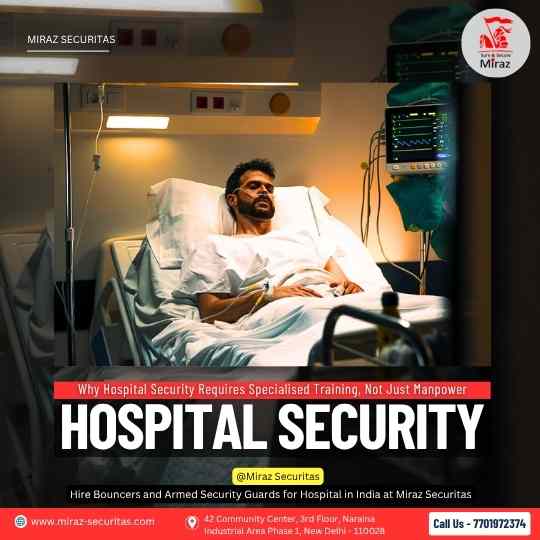 hire security guards for hospitals in delhi_miraz securitas