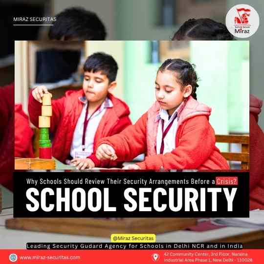 Why Schools Should Review Their Security Arrangements Before a Crisis