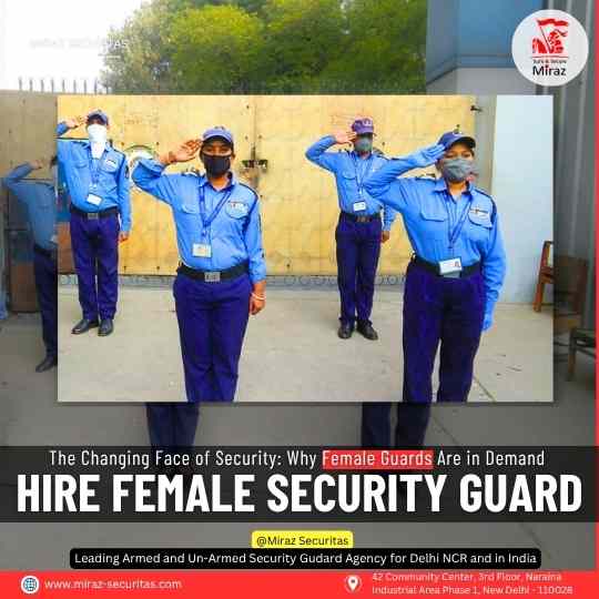 The Changing Face of Security: Why Female Guards Are in Demand