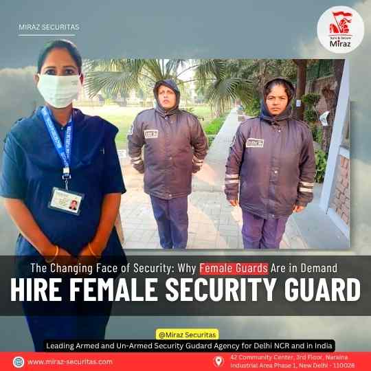 The Changing Face of Security: Why Female Guards Are in Demand