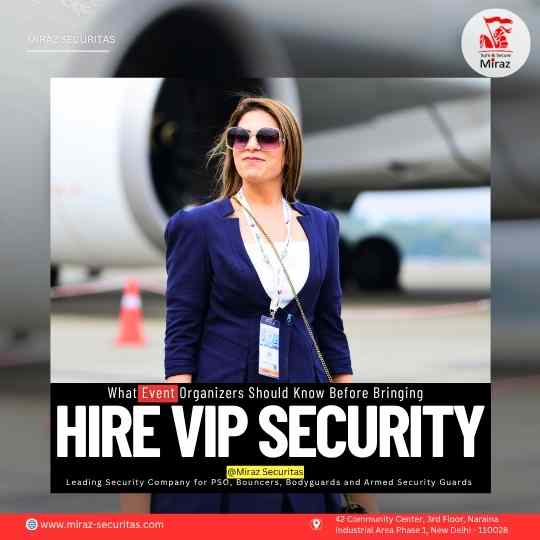 Hire bodyguards PSO for VIP in India by Miraz Securitas
