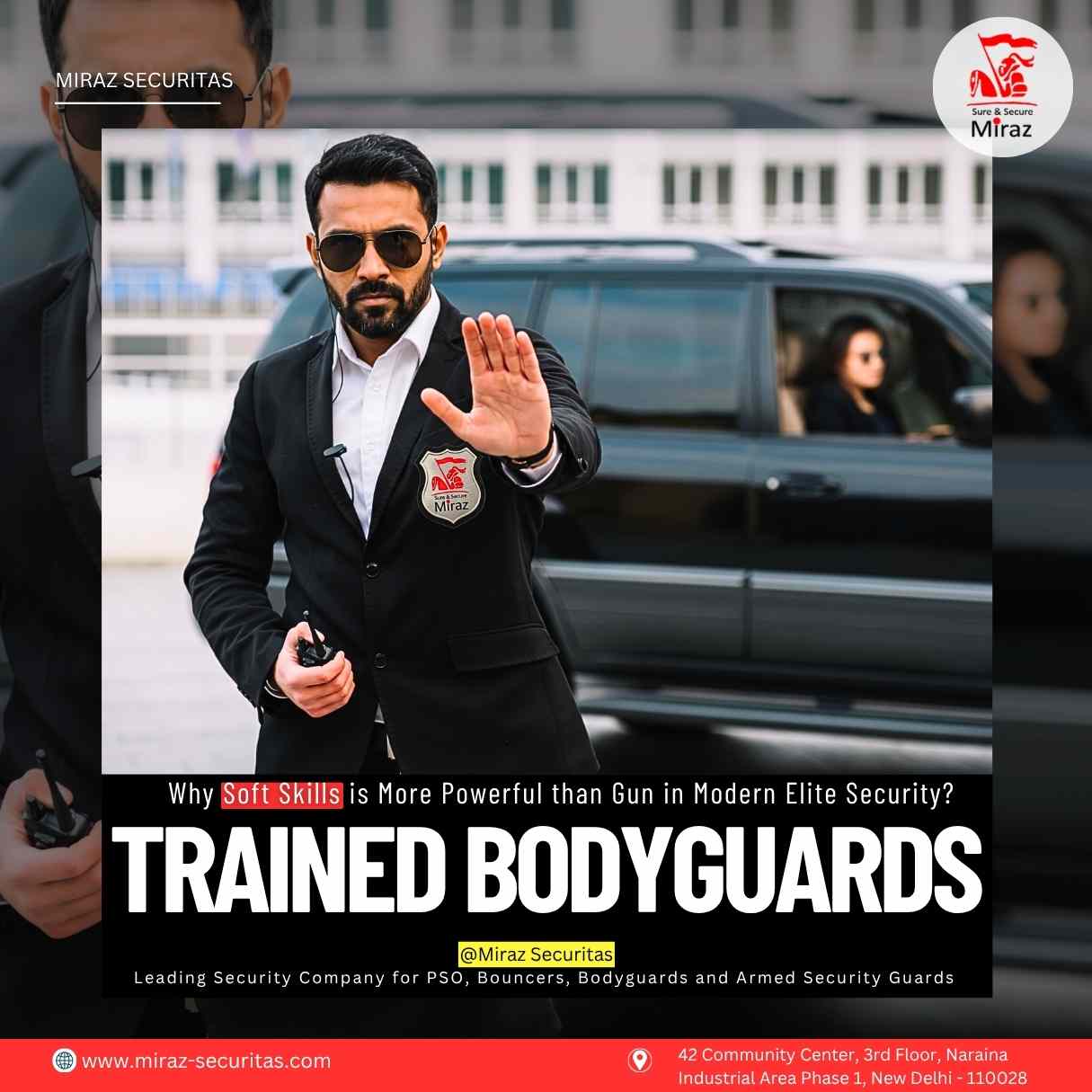 Hire trained bodyguards in India by Miraz Securitas