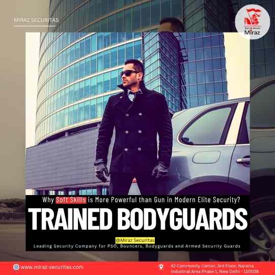 Hire trained bodyguards in India by Miraz Securitas